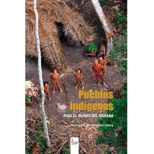 Libro Pueblos indígenas para el mundo del mañana