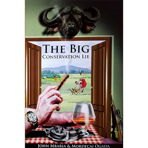Libro The Big Conservation Lie